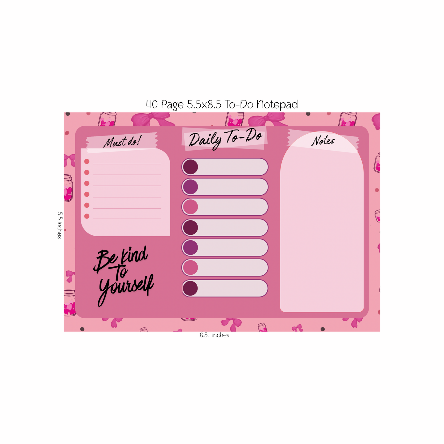 Daily To-Do Notepad – “Be Kind to Yourself” Edition